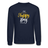 Oh Happy Day Crewneck Sweatshirt - navy