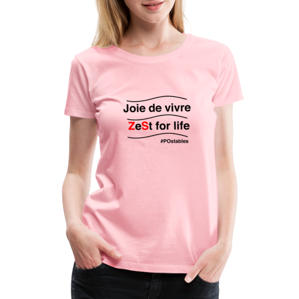 Zest For Life B Women’s Premium T-Shirt - pink