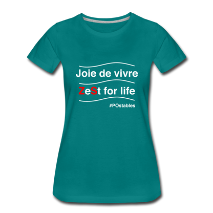 Zest For Life W Women’s Premium T-Shirt - teal