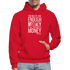 You Never Have Enough Money If All You Have Is Money W Gildan Heavy Blend Adult Hoodie - red