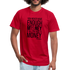 You Never Have Enough Money If All You Have Is Money B Unisex Jersey T-Shirt by Bella + Canvas - red