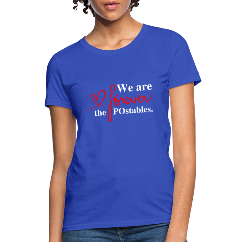 We are forever the POstables W Women's T-Shirt - royal blue