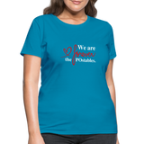 We are forever the POstables W Women's T-Shirt - turquoise