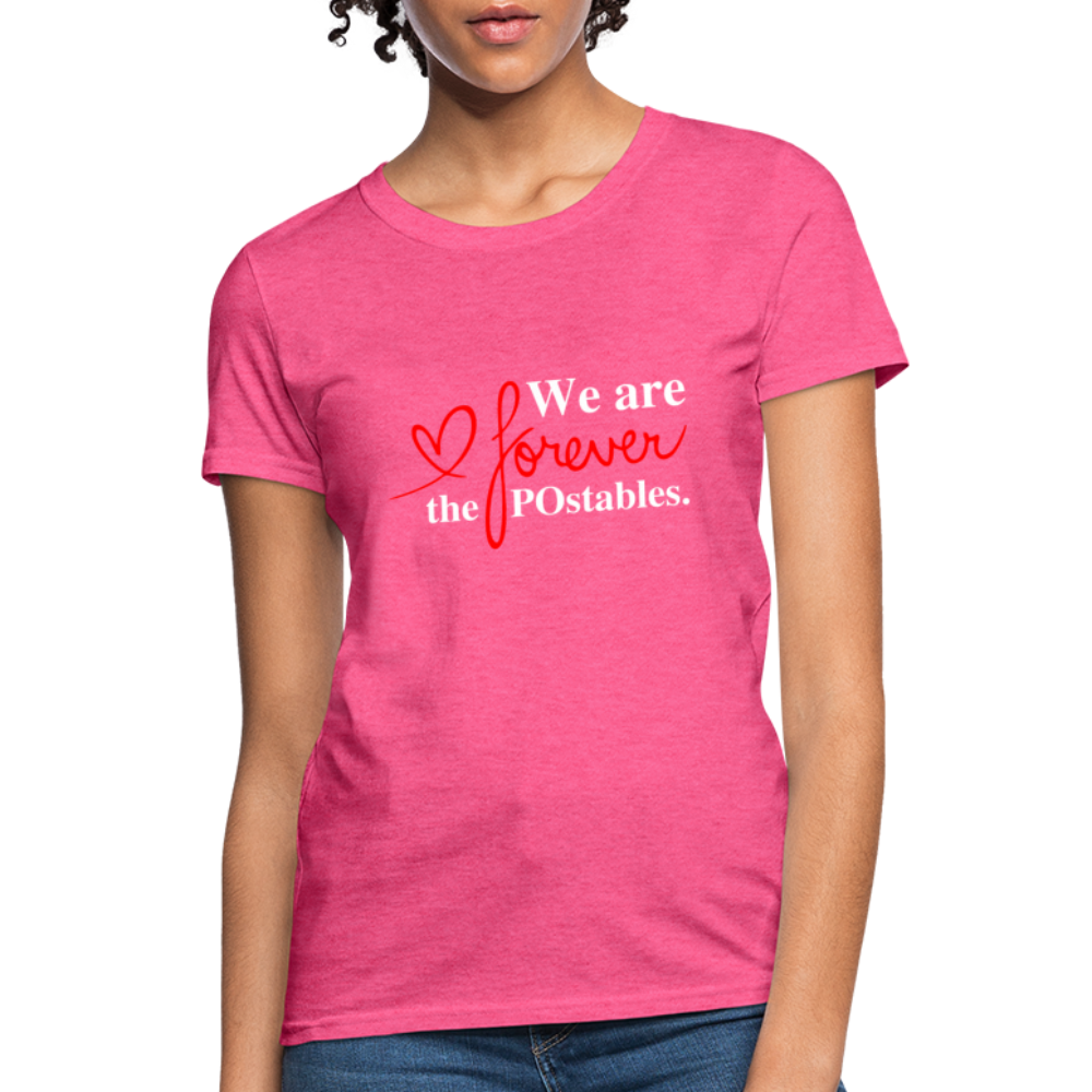 We are forever the POstables W Women's T-Shirt - heather pink