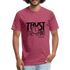 Trust The Timing B Fitted Cotton/Poly T-Shirt by Next Level - heather burgundy