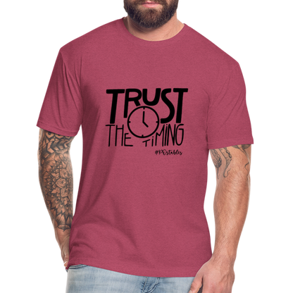 Trust The Timing B Fitted Cotton/Poly T-Shirt by Next Level - heather burgundy