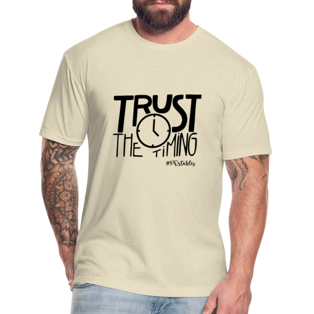 Trust The Timing B Fitted Cotton/Poly T-Shirt by Next Level - heather cream