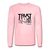 Trust The Timing B Men's Long Sleeve T-Shirt - pink