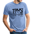 Trust The Timing B Unisex Tri-Blend T-Shirt - heather blue