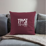 Trust The Timing W Throw Pillow Cover 18” x 18” - burgundy