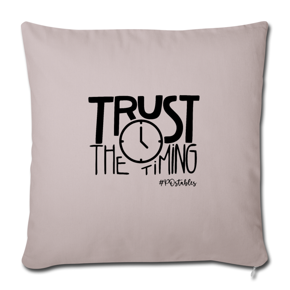 Trust The Timing B Throw Pillow Cover 18” x 18” - light taupe