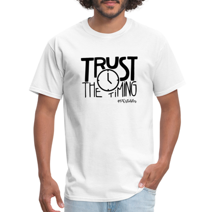 Trust The Timing B Unisex Classic T-Shirt - white