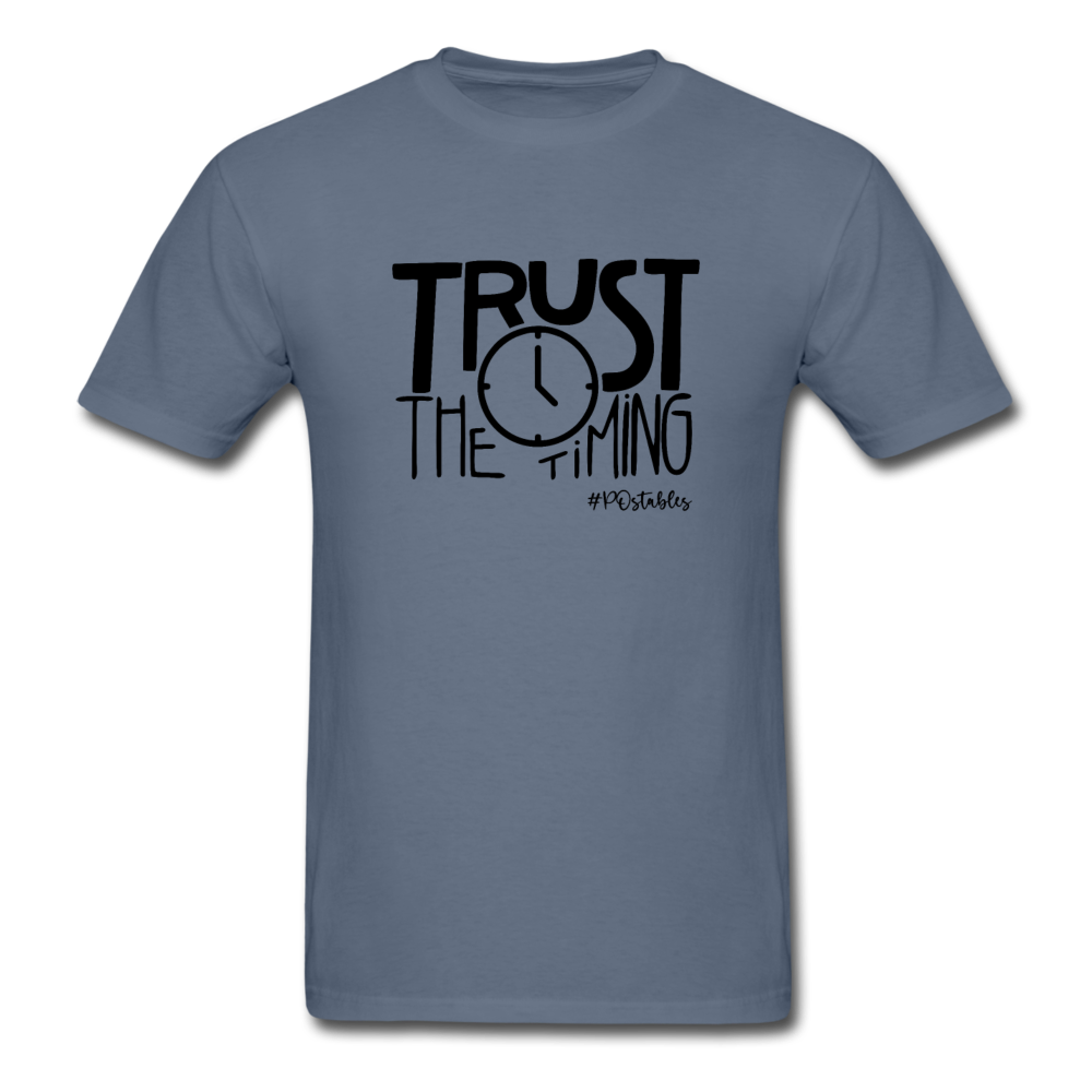 Trust The Timing B Unisex Classic T-Shirt - denim