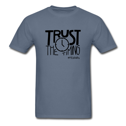 Trust The Timing B Unisex Classic T-Shirt - denim