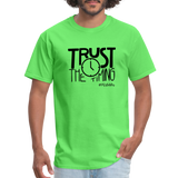 Trust The Timing B Unisex Classic T-Shirt - kiwi