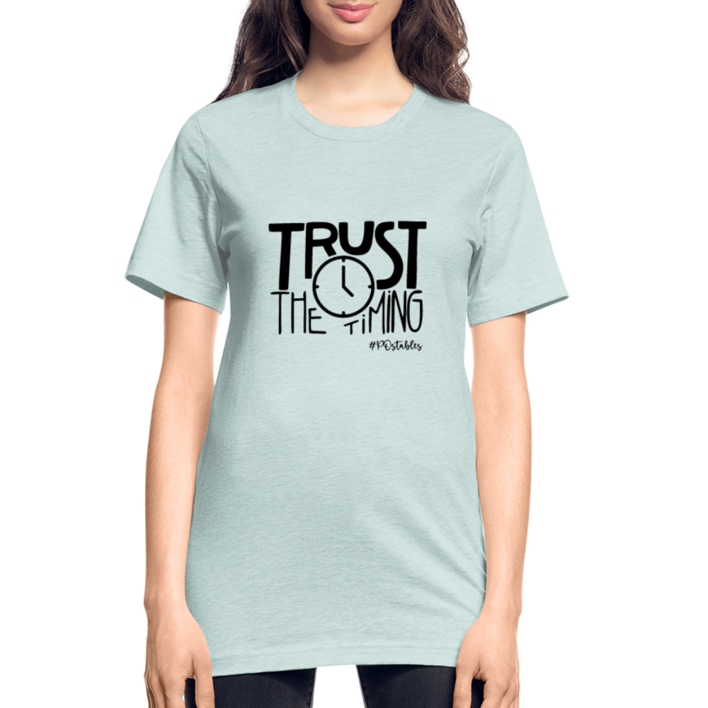 Trust The Timing B Unisex Heather Prism T-Shirt - heather prism ice blue