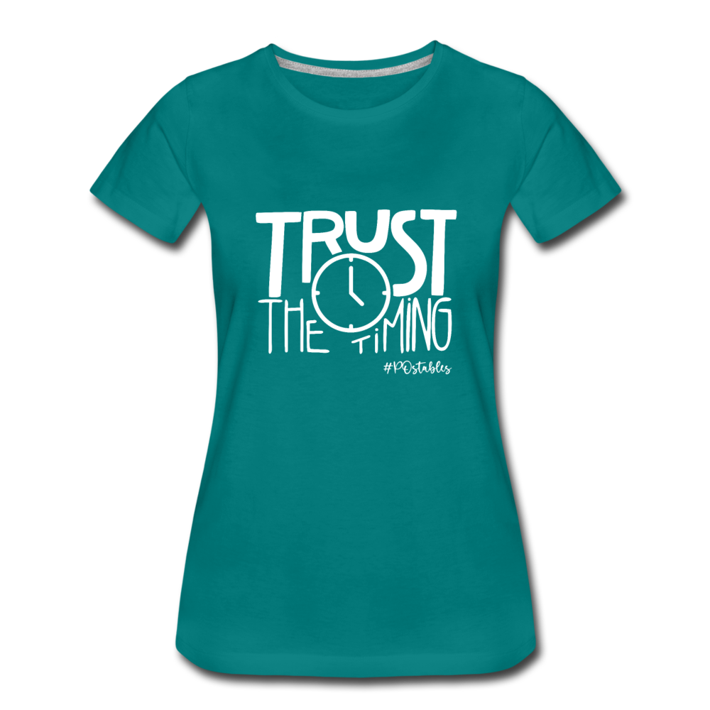Trust The Timing W Women’s Premium T-Shirt - teal