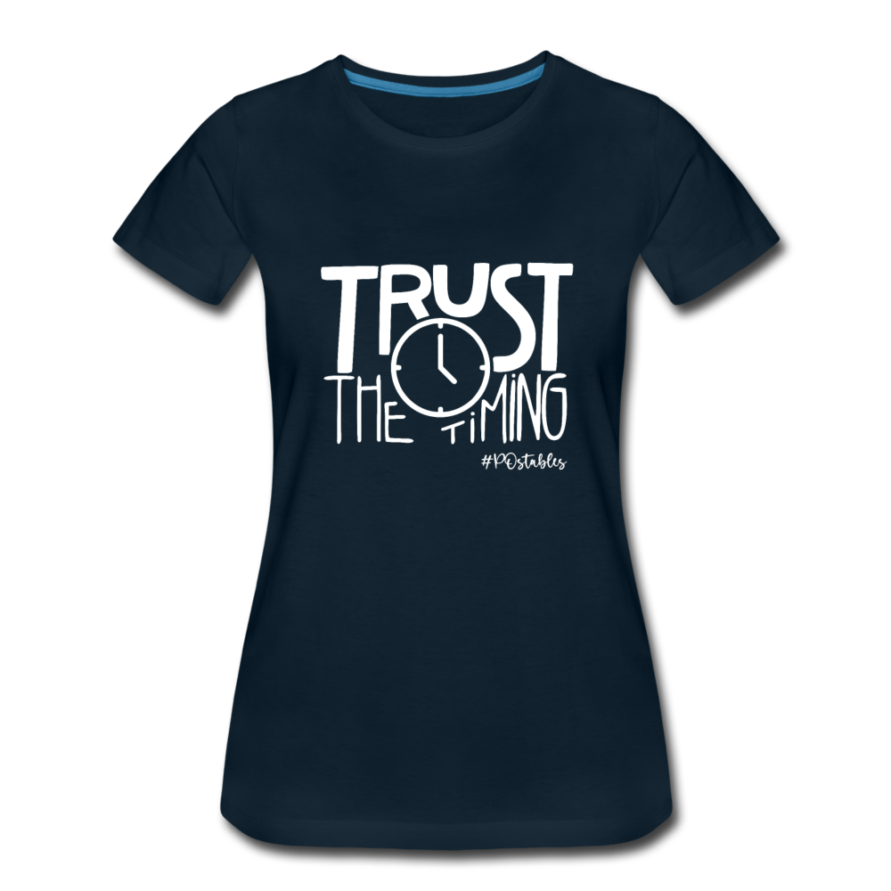 Trust The Timing W Women’s Premium T-Shirt - deep navy