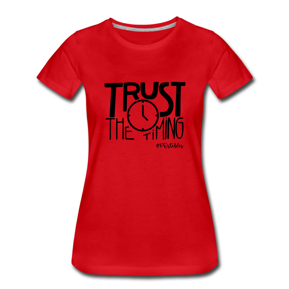 Trust The Timing B Women’s Premium T-Shirt - red