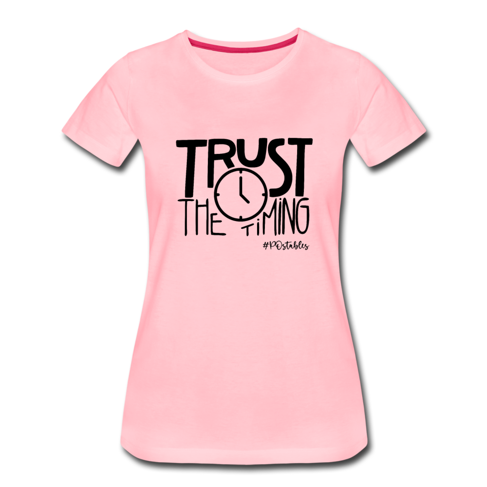 Trust The Timing B Women’s Premium T-Shirt - pink