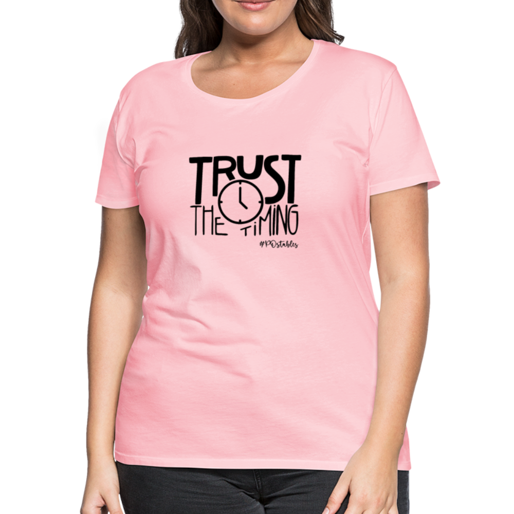 Trust The Timing B Women’s Premium T-Shirt - pink