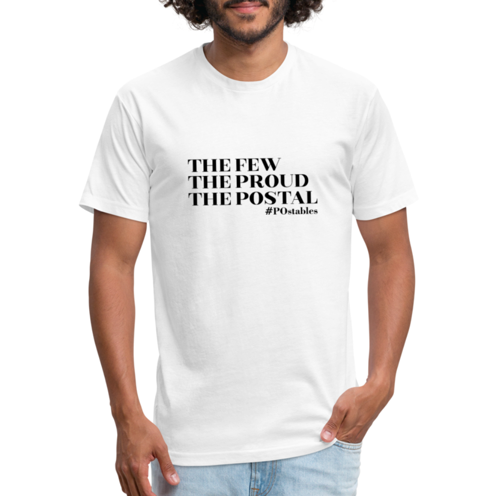 The Few The Proud The Postal B Fitted Cotton/Poly T-Shirt by Next Level - white