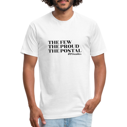 The Few The Proud The Postal B Fitted Cotton/Poly T-Shirt by Next Level - white