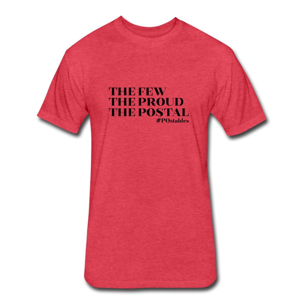 The Few The Proud The Postal B Fitted Cotton/Poly T-Shirt by Next Level - heather red