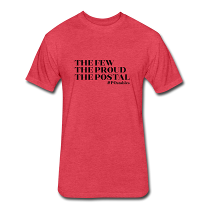 The Few The Proud The Postal B Fitted Cotton/Poly T-Shirt by Next Level - heather red