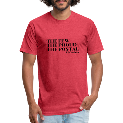 The Few The Proud The Postal B Fitted Cotton/Poly T-Shirt by Next Level - heather red