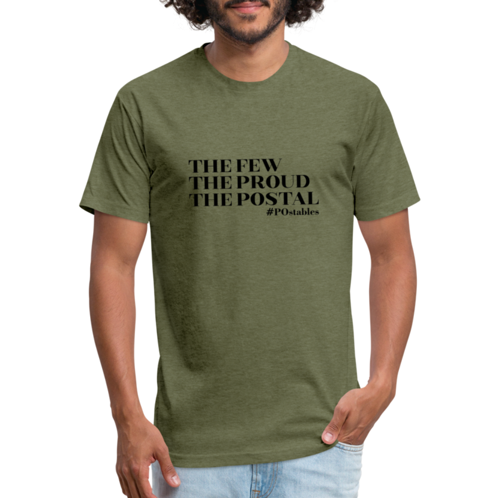The Few The Proud The Postal B Fitted Cotton/Poly T-Shirt by Next Level - heather military green