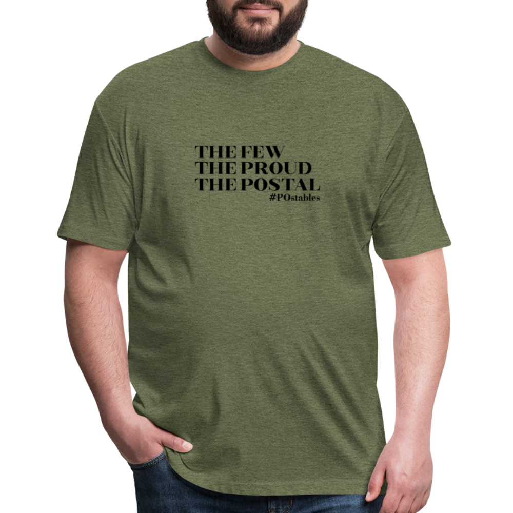 The Few The Proud The Postal B Fitted Cotton/Poly T-Shirt by Next Level - heather military green