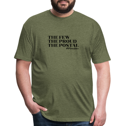 The Few The Proud The Postal B Fitted Cotton/Poly T-Shirt by Next Level - heather military green