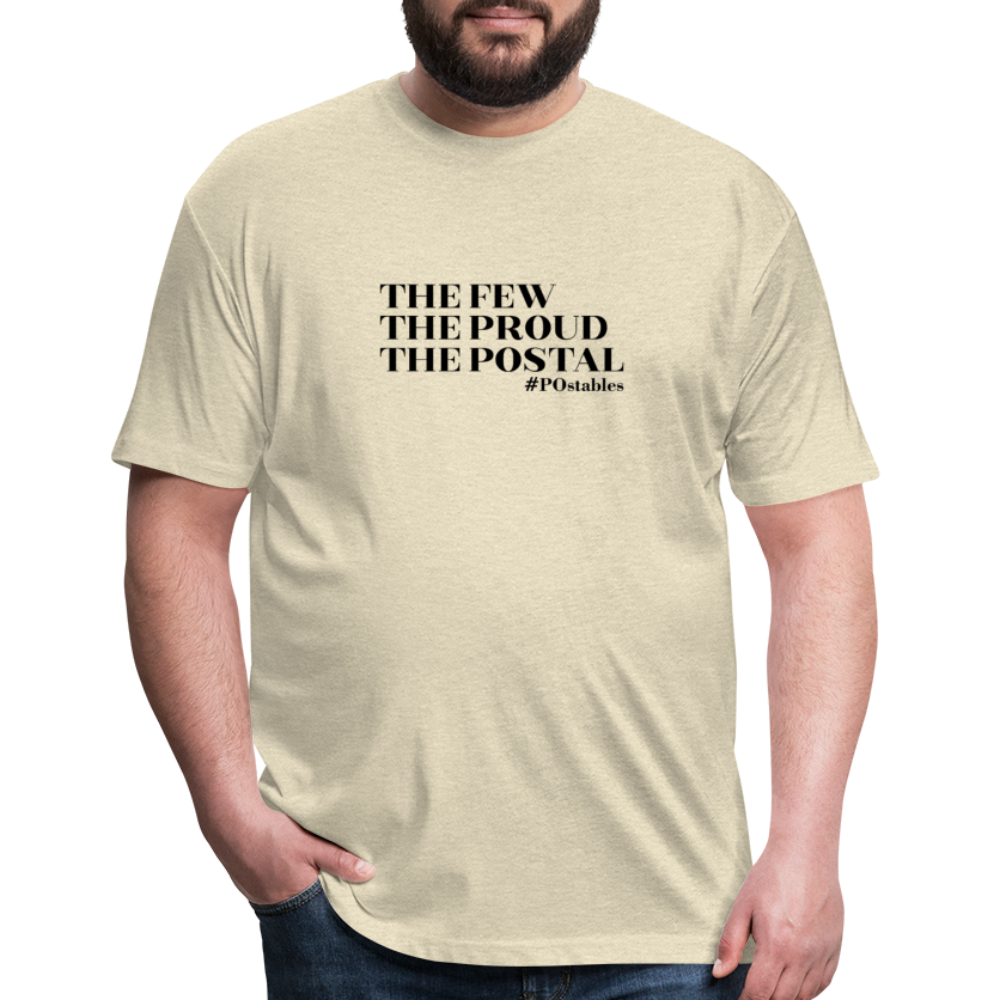 The Few The Proud The Postal B Fitted Cotton/Poly T-Shirt by Next Level - heather cream