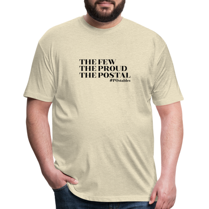 The Few The Proud The Postal B Fitted Cotton/Poly T-Shirt by Next Level - heather cream