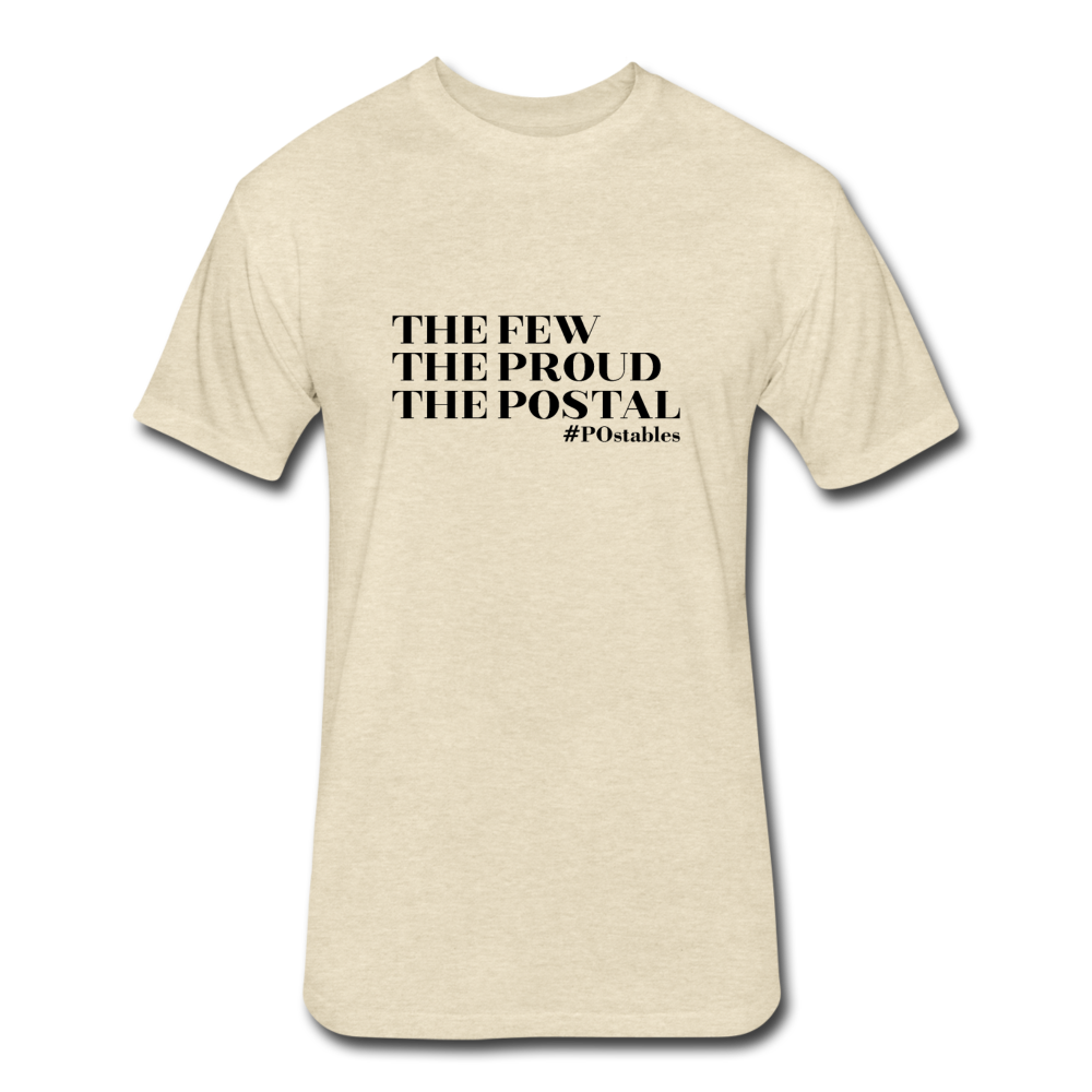 The Few The Proud The Postal B Fitted Cotton/Poly T-Shirt by Next Level - heather cream