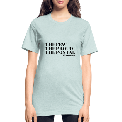 The Few The Proud The Postal B Unisex Heather Prism T-Shirt - heather prism ice blue