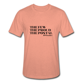 The Few The Proud The Postal B Unisex Heather Prism T-Shirt - heather prism sunset