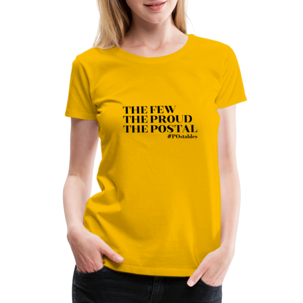 The Few The Proud The Postal B Women’s Premium T-Shirt - sun yellow