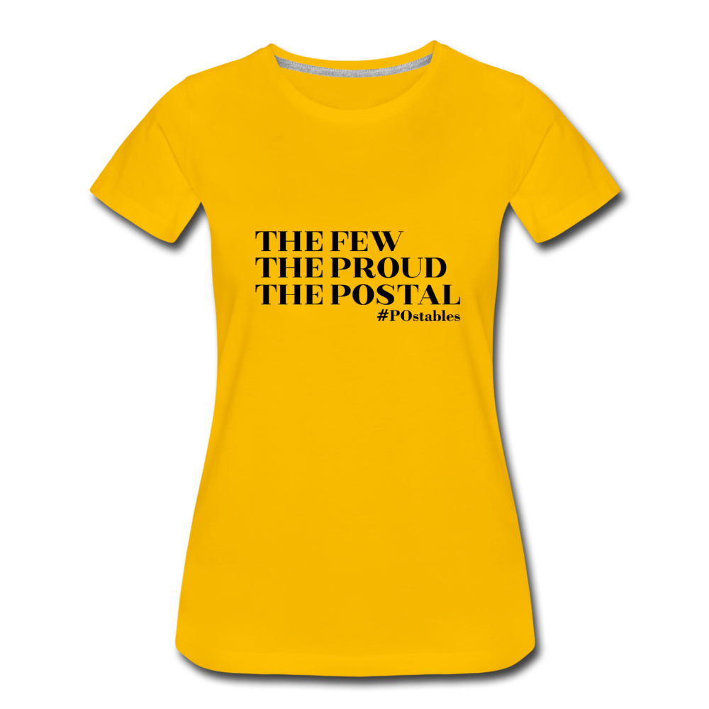 The Few The Proud The Postal B Women’s Premium T-Shirt - sun yellow