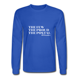 The Few The Proud The Postal W Men's Long Sleeve T-Shirt - royal blue