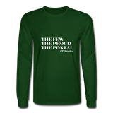 The Few The Proud The Postal W Men's Long Sleeve T-Shirt - forest green