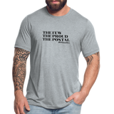 The Few The Proud The Postal B Unisex Tri-Blend T-Shirt - heather grey
