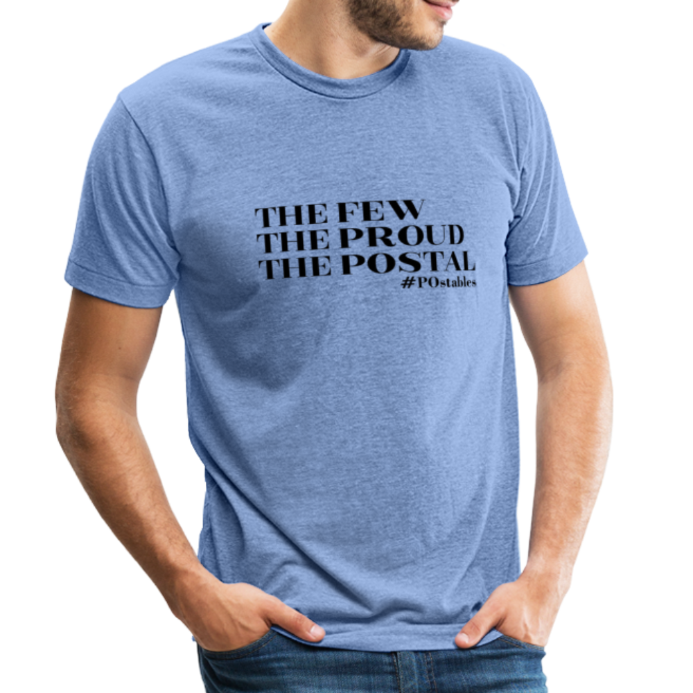 The Few The Proud The Postal B Unisex Tri-Blend T-Shirt - heather blue