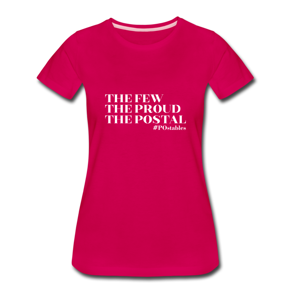 The Few The Proud The Postal W Women’s Premium T-Shirt - dark pink