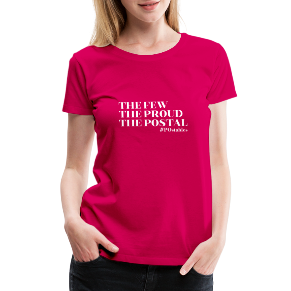 The Few The Proud The Postal W Women’s Premium T-Shirt - dark pink