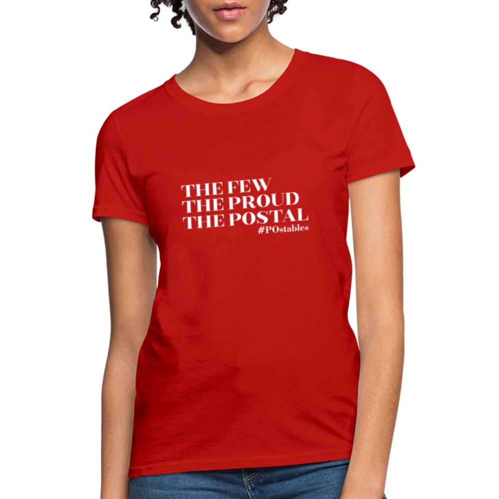 The Few The Proud The Postal W Women's T-Shirt - red