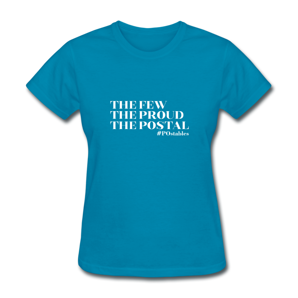 The Few The Proud The Postal W Women's T-Shirt - turquoise
