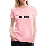 #pOStables BW Women’s Premium T-Shirt - pink