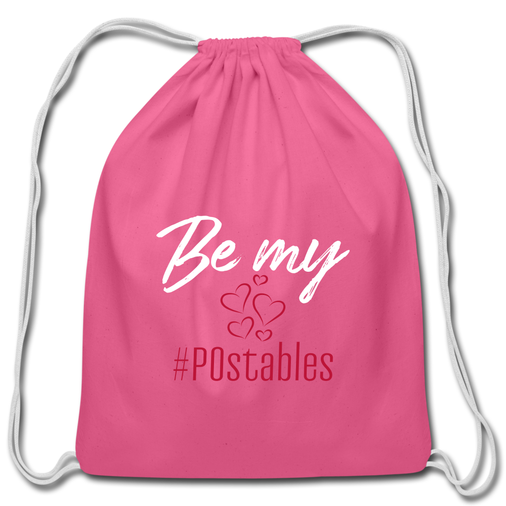 Be My #POstables W Cotton Drawstring Bag - pink